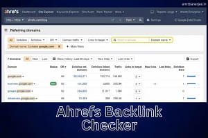 Ahrefs Backlink Checker