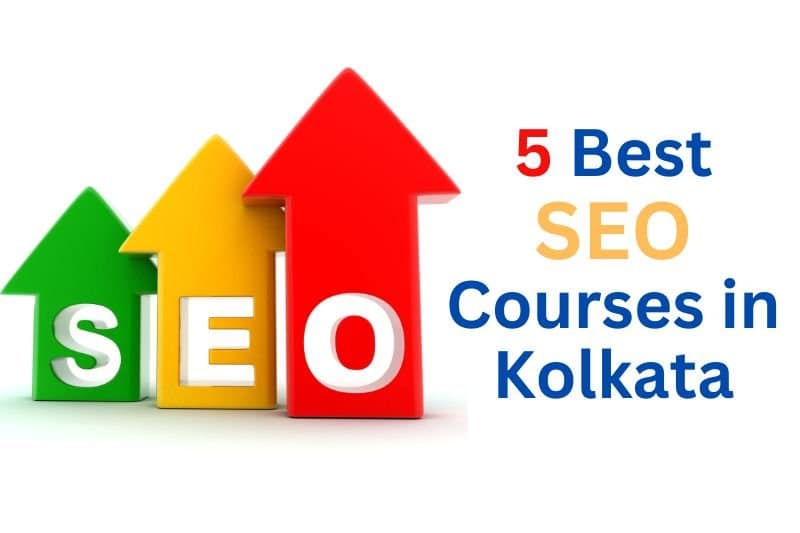 The 5 Best SEO Courses in Kolkata 8 Best SEO Courses in Kolkata